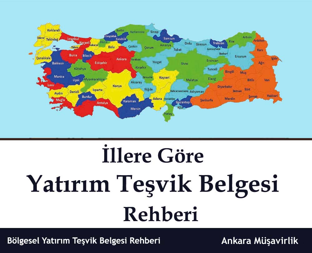 İllere Göre Yatırım Teşvik Belgesi Sistemi